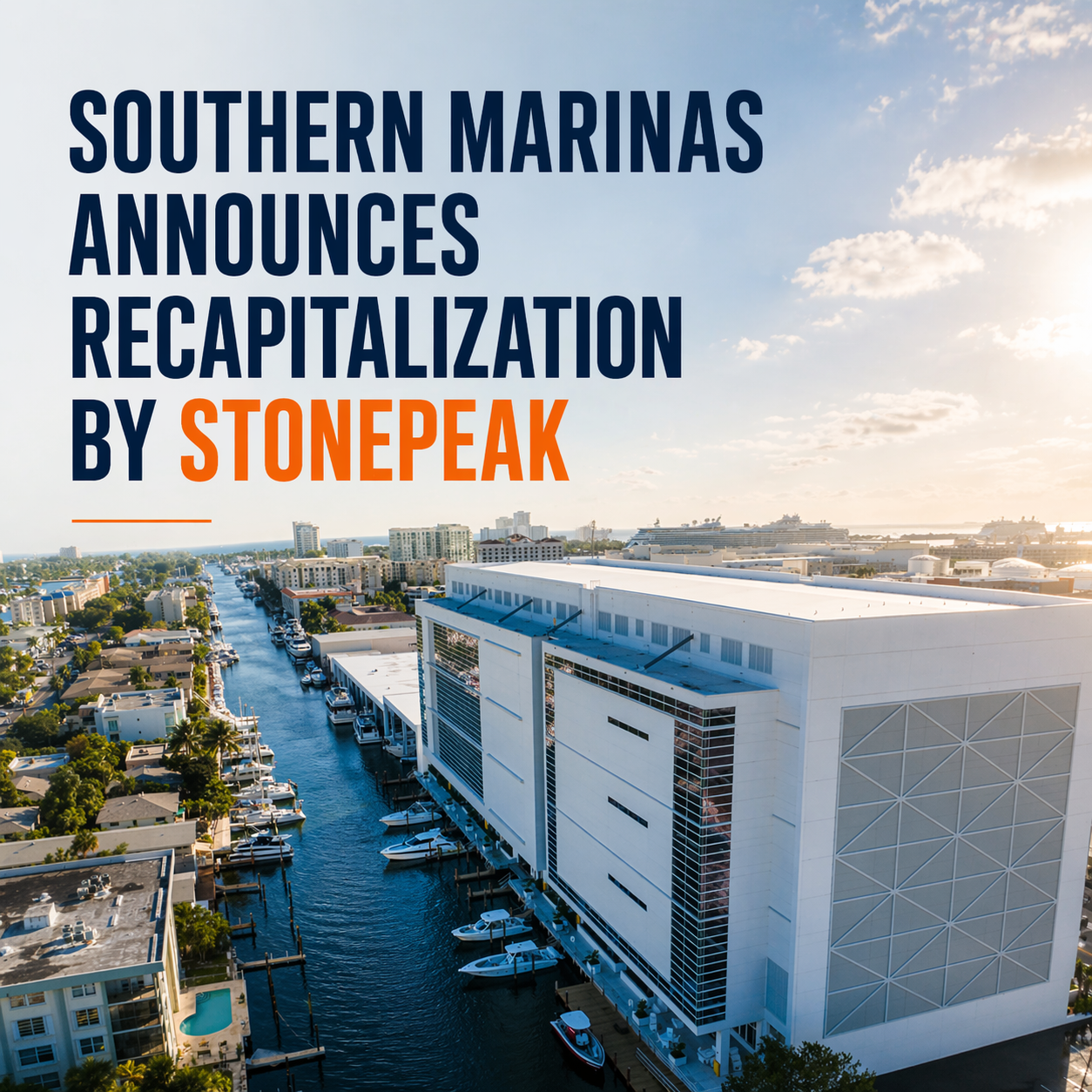 Aerial view of F3 Marina dry stack facility in Fort Lauderdale with Southern Marinas recapitalization announcement by Stonepeak